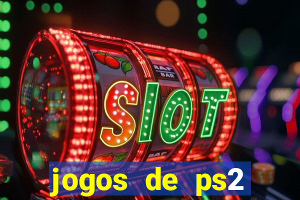 jogos de ps2 traduzidos pt br